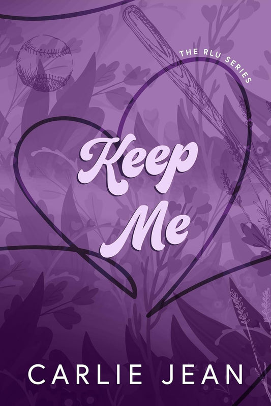 Keep Me by Carlie Jean