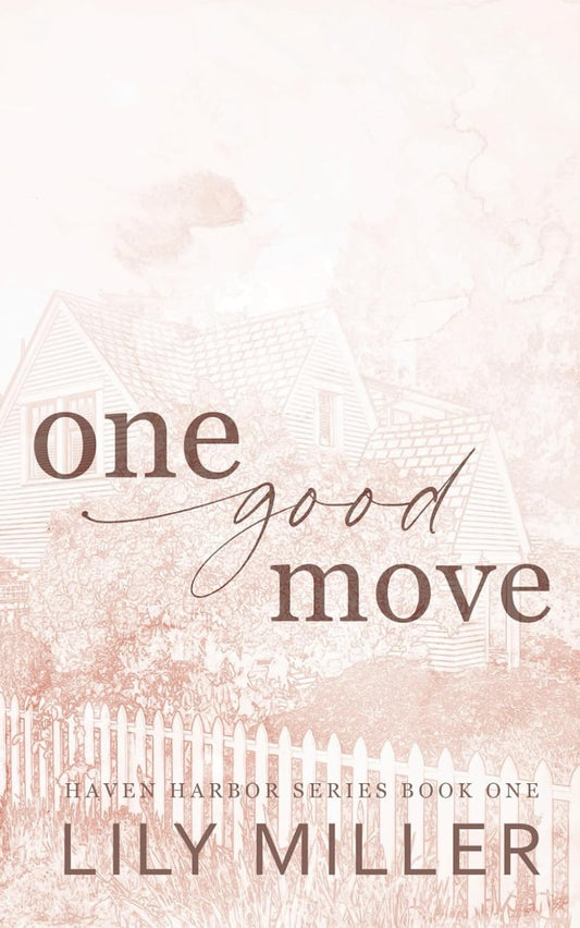 One Good Move by Lily Miller