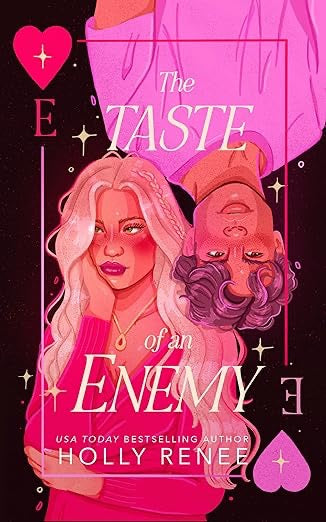 The Taste of an Enemy by Holly Renee