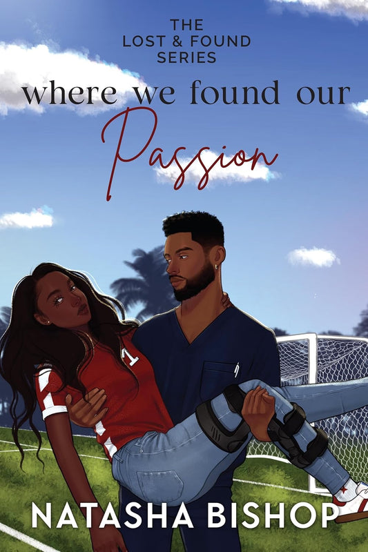 Where We Found Our Passion (Lose & Found Series #3) by Natasha Bishop