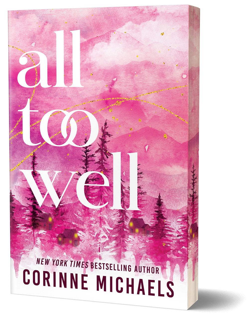 All Too Well (Deluxe Edition) by Corinne Micheals