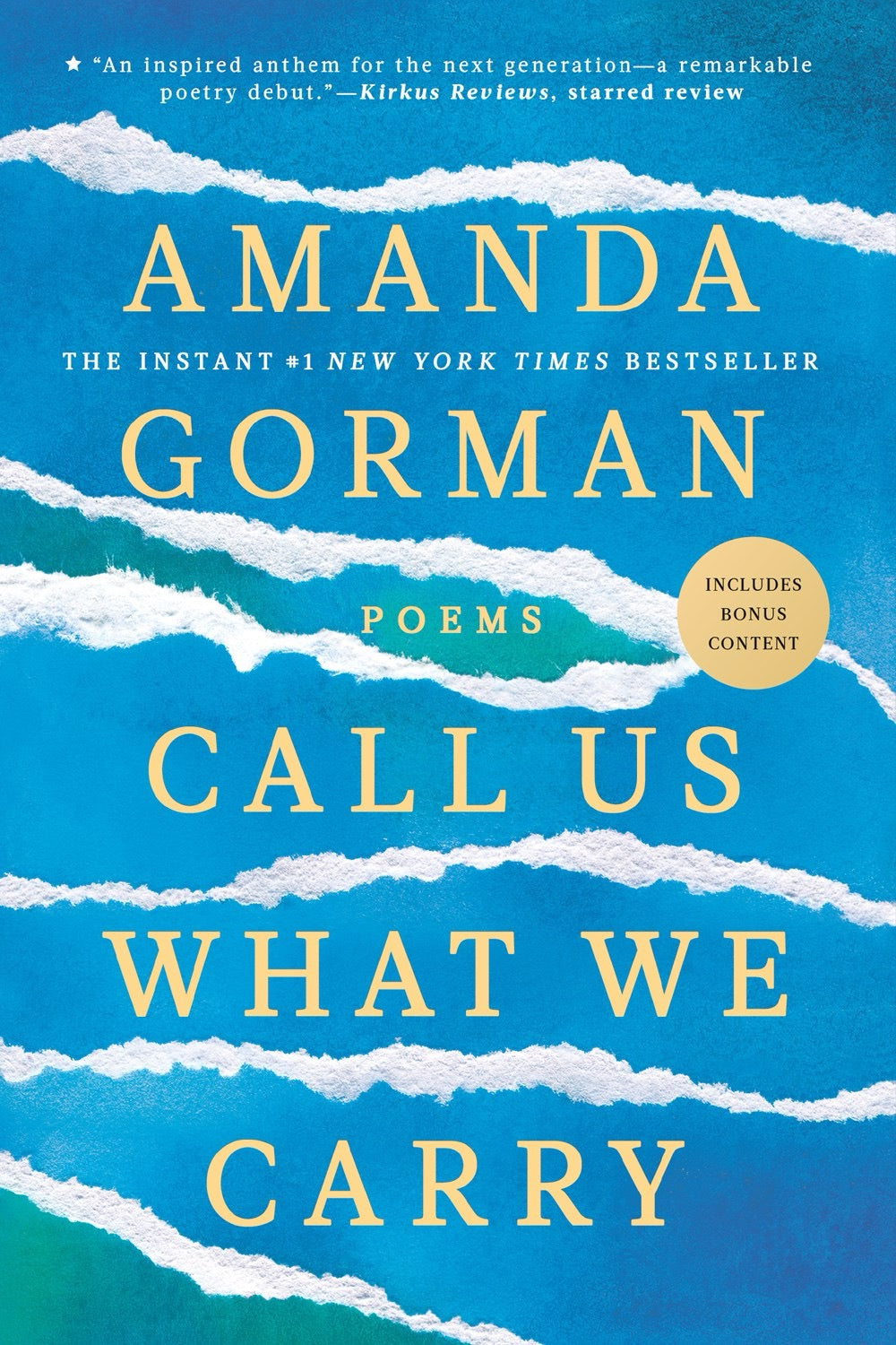 Call Us What We Carry by Amanda Gorman