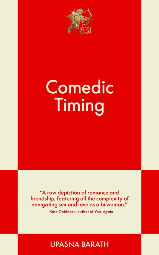 Comedic Timing by Upasna Barath