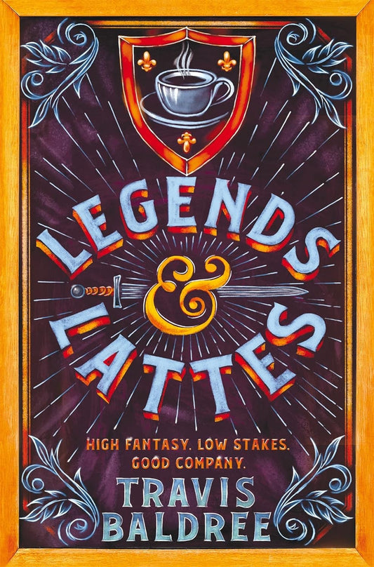 Legends & Latte by Travis Baldree (UK Cover)