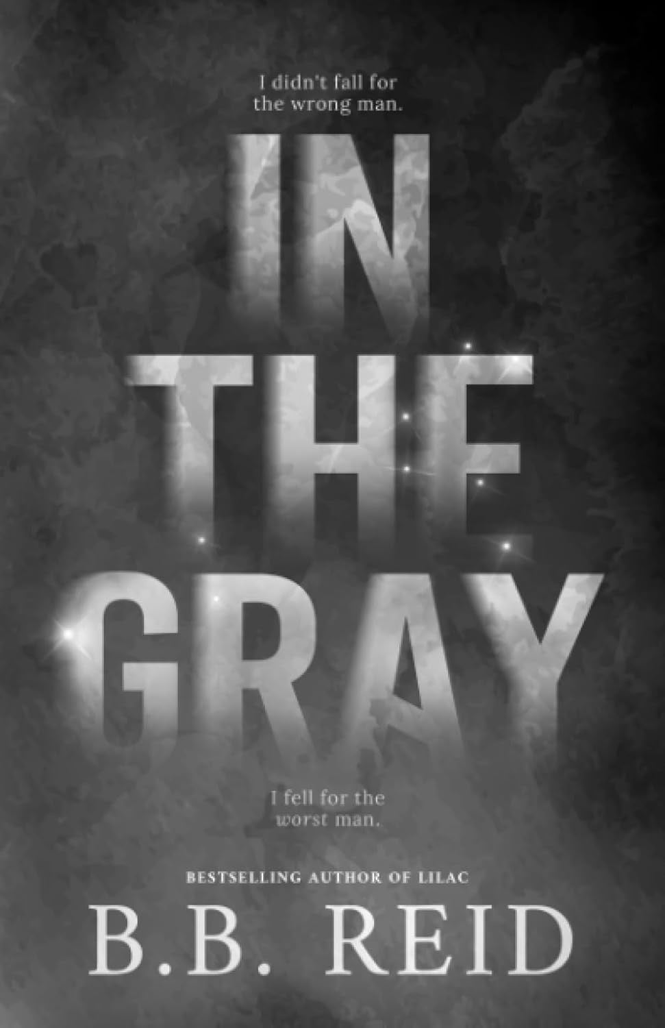 In the Gray by B B Reid