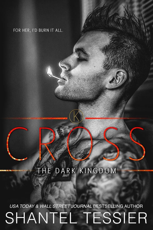 Cross (Dark Kingdom #4) by Shantel Tessier