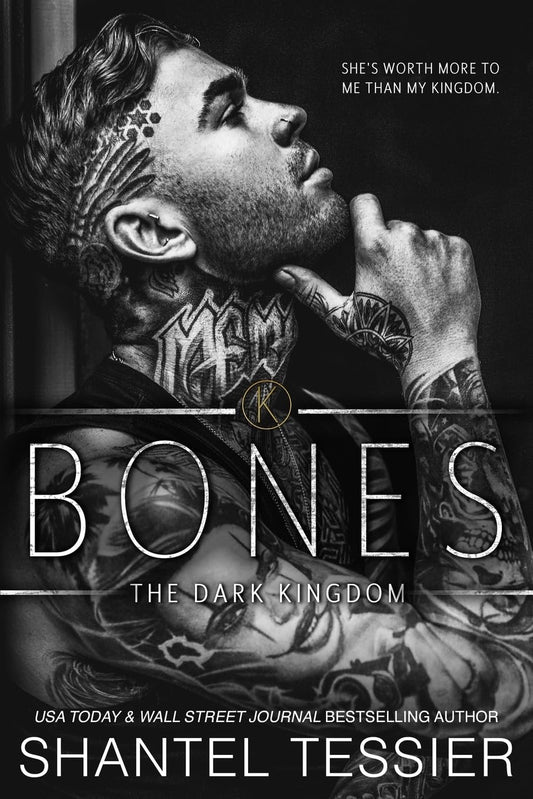 Bones (Dark Kingdom #5) by Shantel Tessier
