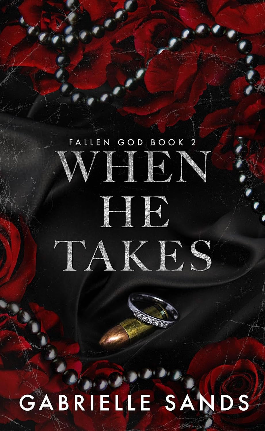 When He Takes (Fallen God #2) by Gabrielle Sands