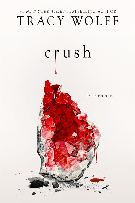 Crush (Crave #2) by Tracy Wolff