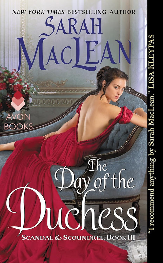 The Day of the Duchess (Scandal & Scoundrel Book 3) by Sarah MacLean