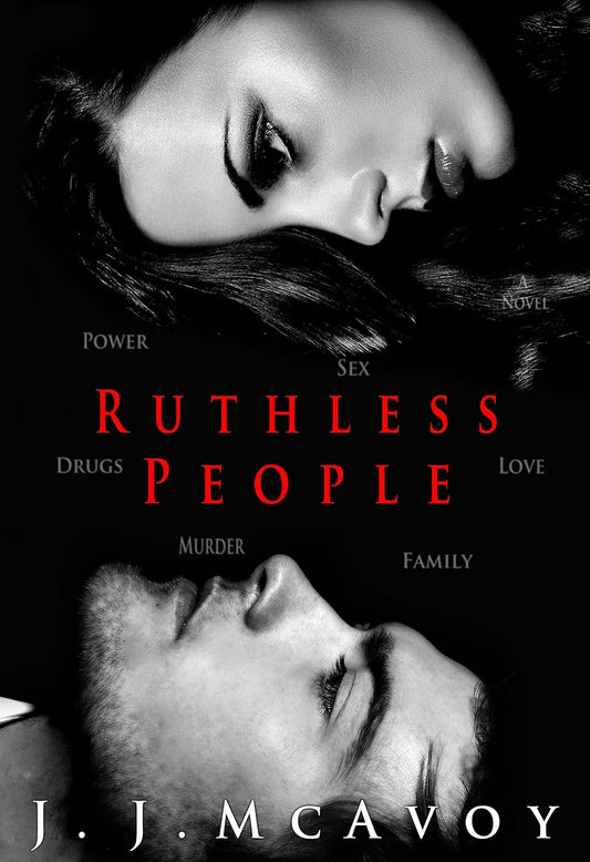 Ruthless People by J.J. McAvoy