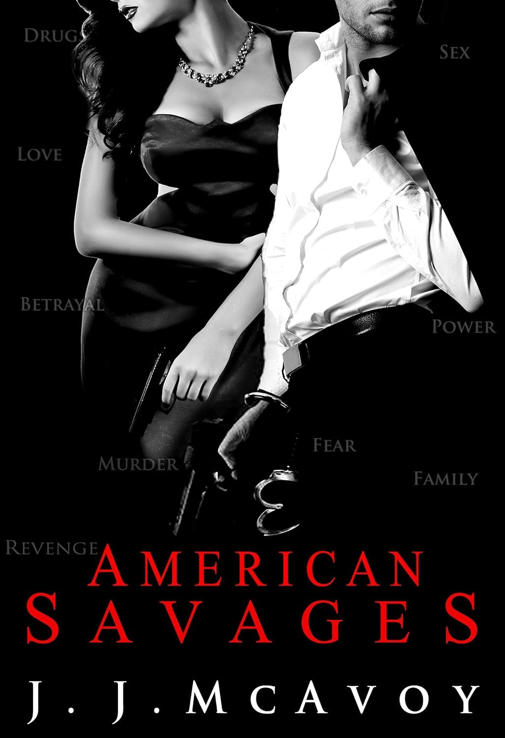 American Savages by J.J. McAvoy