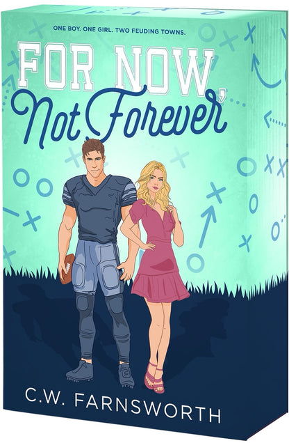 For Now, Not Forever by C.W. Farnsworth