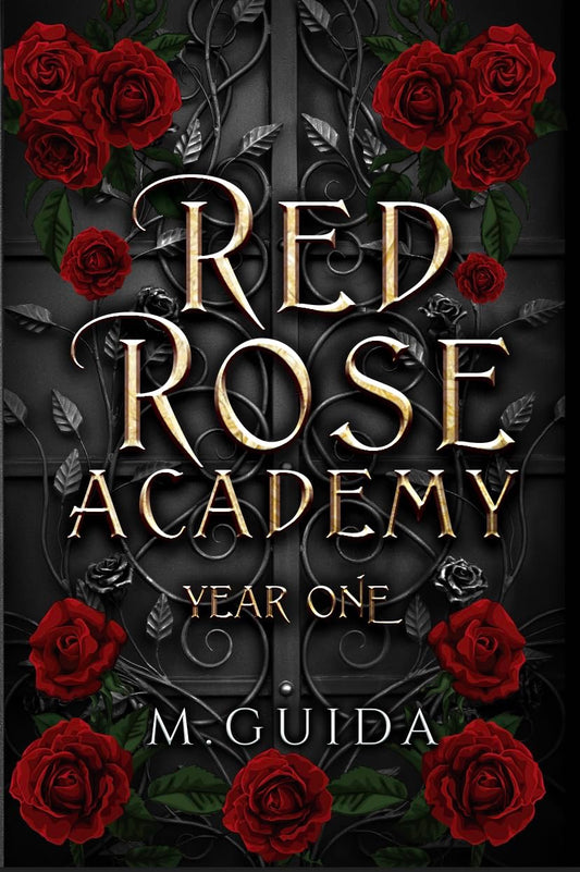 Red Rose Academy: Year One by M. Guida