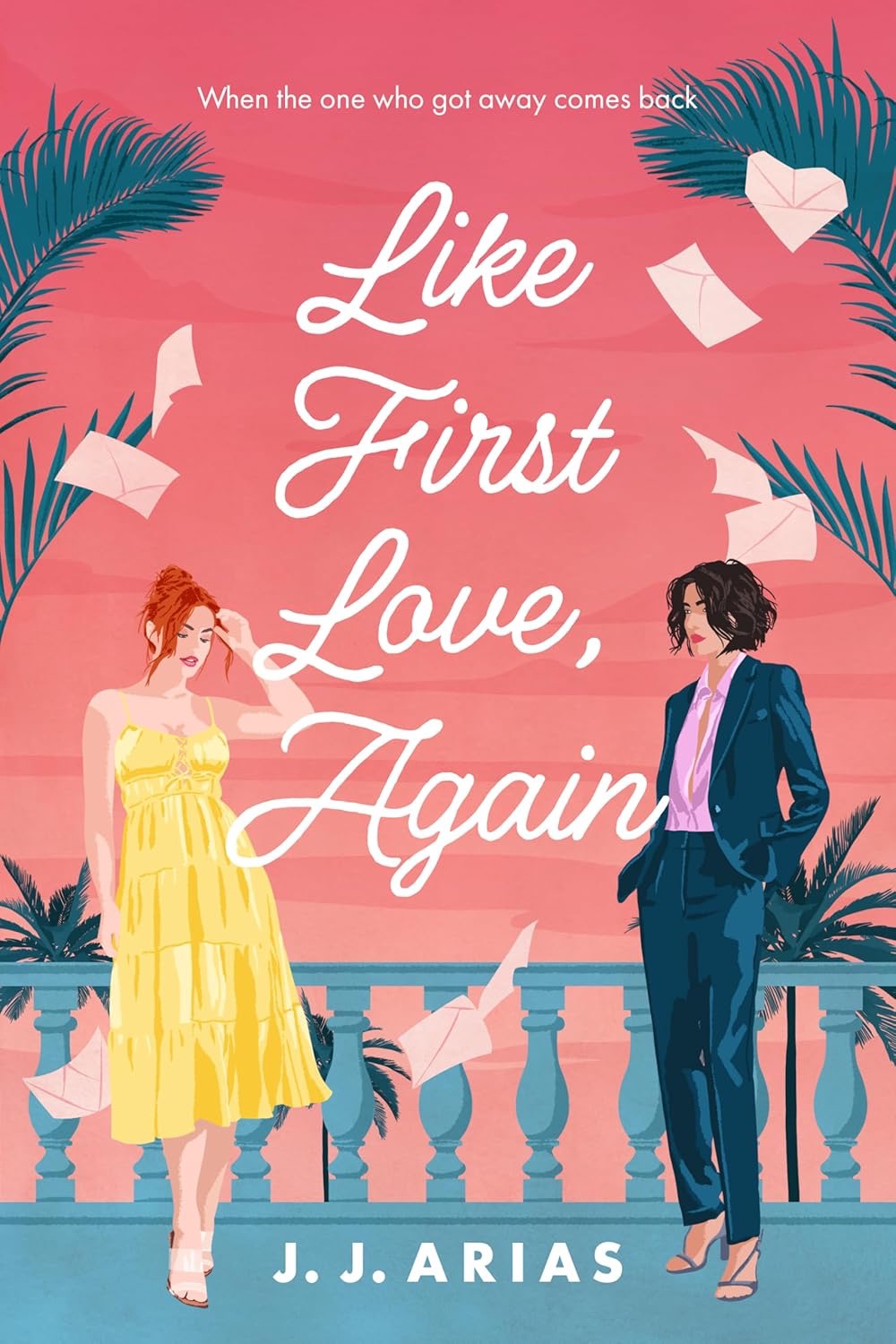 Like First Love, Again by JJ Arias (Signed)