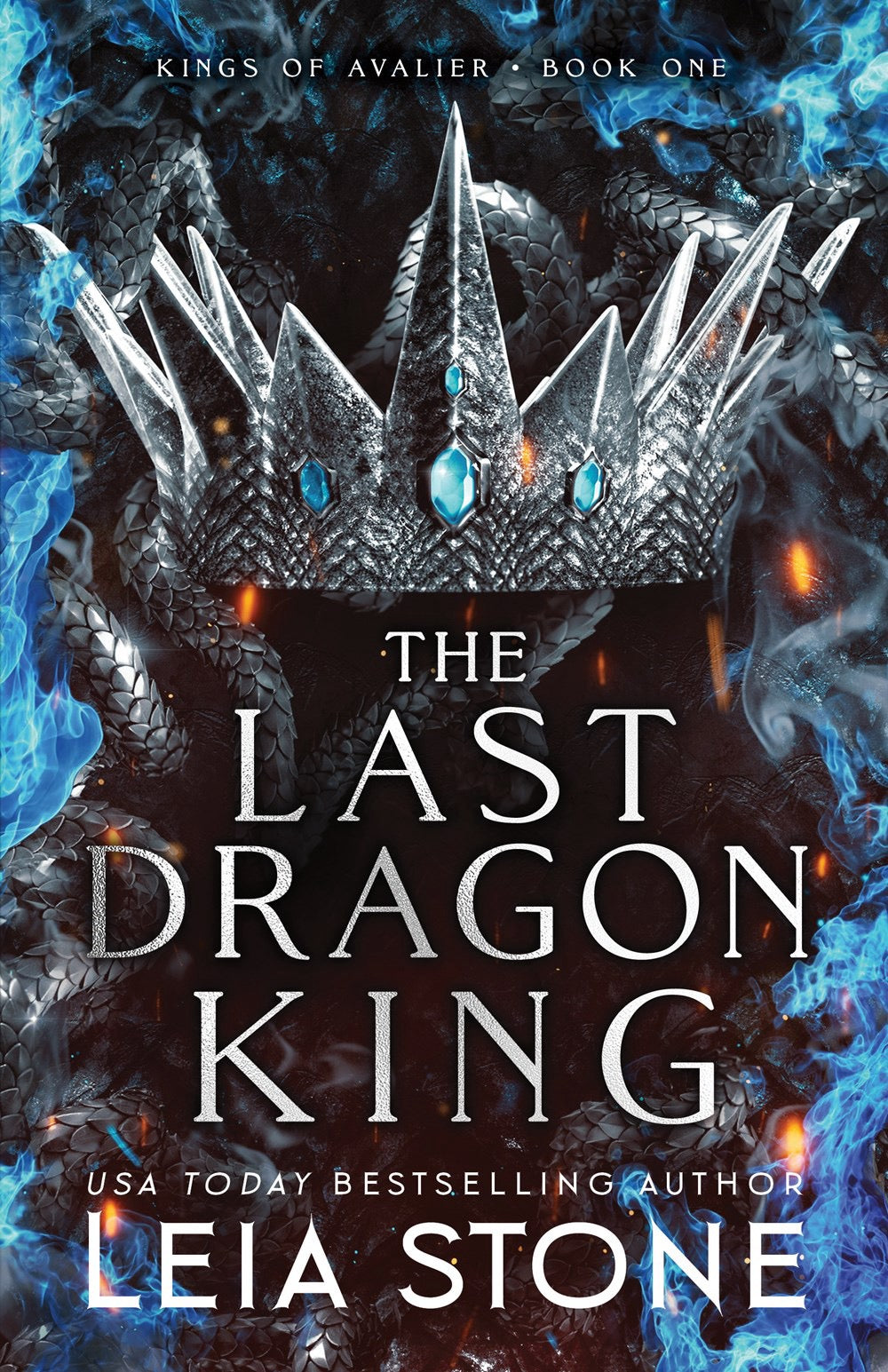 The Last Dragon King (King of Avalier #1)  by Leia Stone