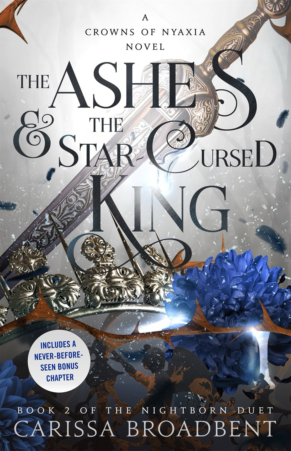 The Ashes & The Star-Cursed King by Carissa Broadbent