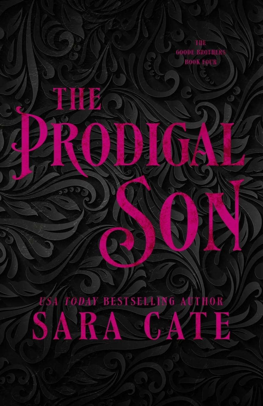 The Prodigal Son by Sara Cate