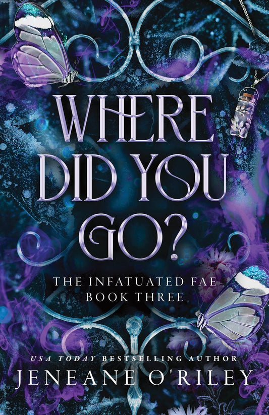 Where Did You Go? by Jeneane O'Riley (Deluxe Edition)