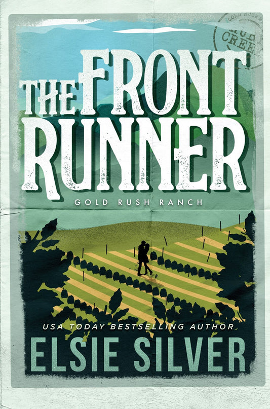 The Front Runner (Gold Rush Ranch #3) by Elsie Silver