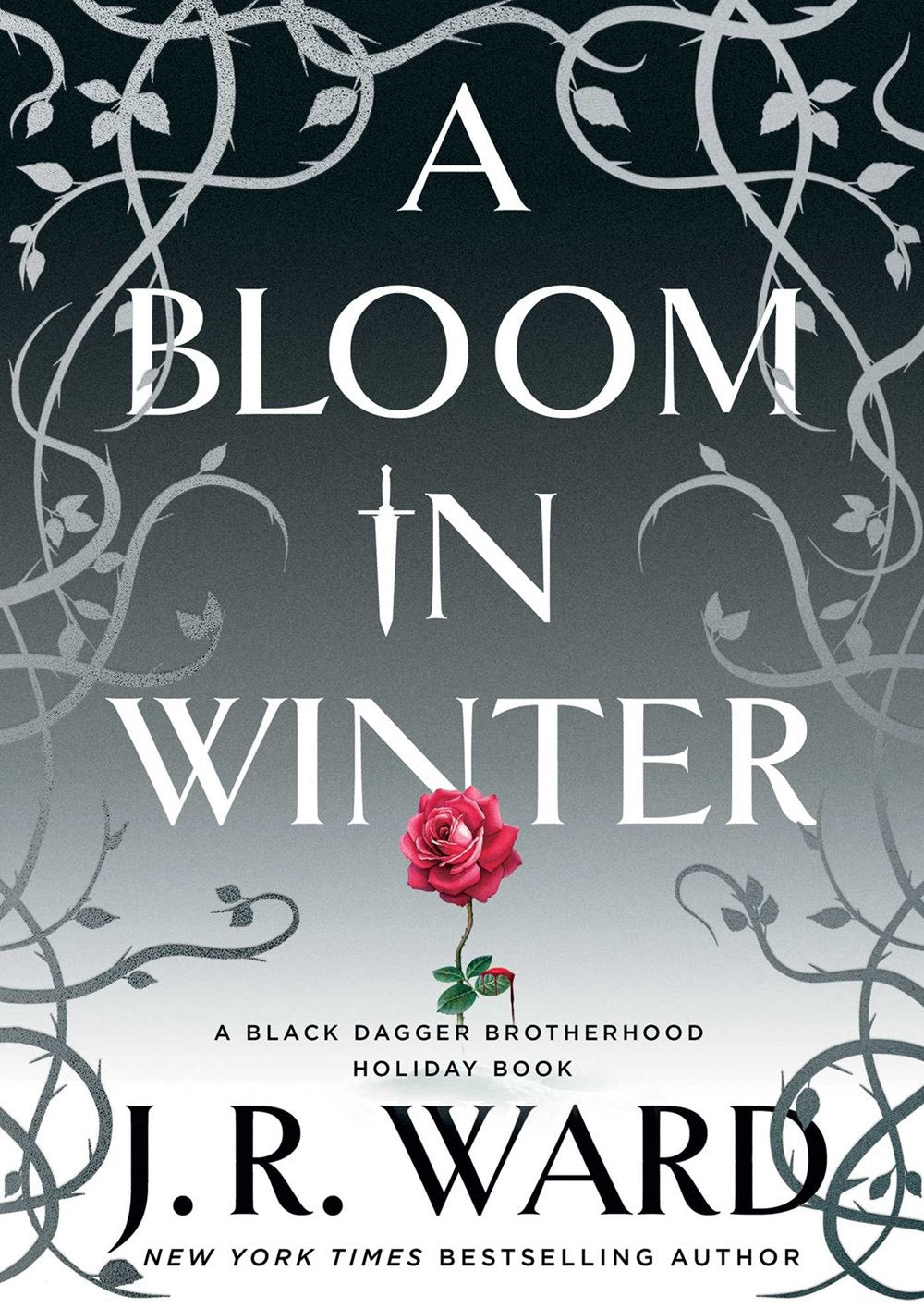 A Bloom in Winter (Black Dagger Brotherhood Series) by J.R. Ward (Hardcover)