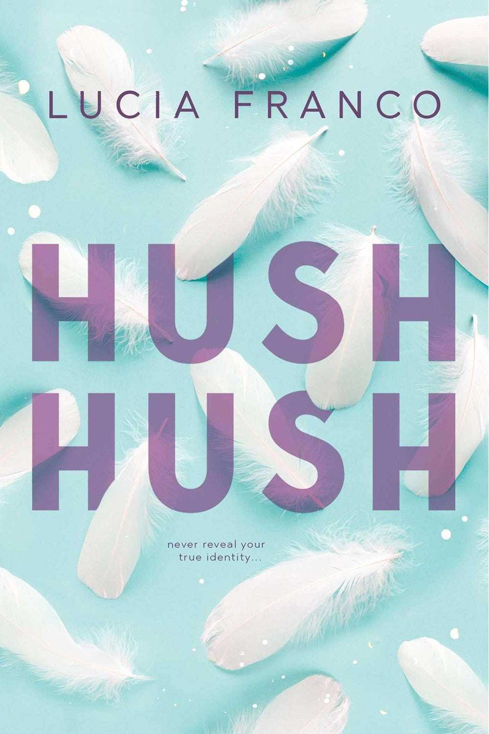 Hush Hush by Lucia Franco (Beachside Book Fest Pre-Order)