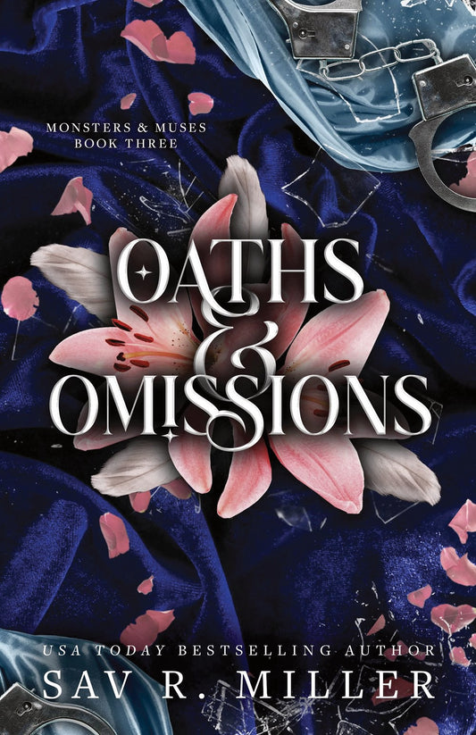 Oaths and Omissions by Sav R. Miller (Deluxe Edition)