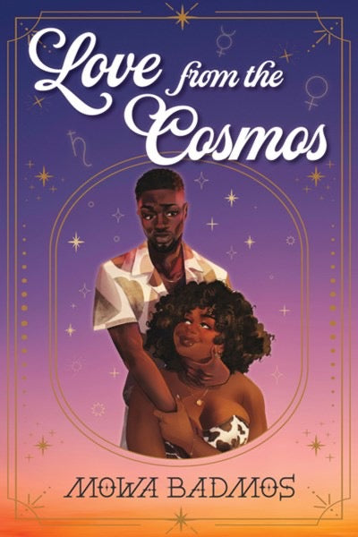 Love From the Cosmos by Mowa Badmos