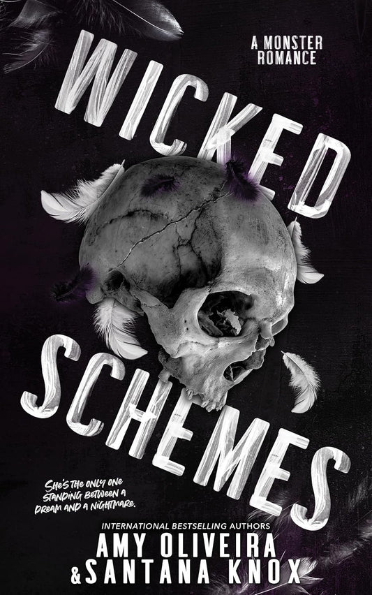 Wicked Schemes by Amy Oliveira & Santana Knox