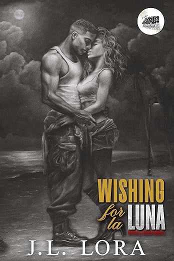 Wishing for La Luna (Ritmo y Deseo Book 1) by J.L. Lora