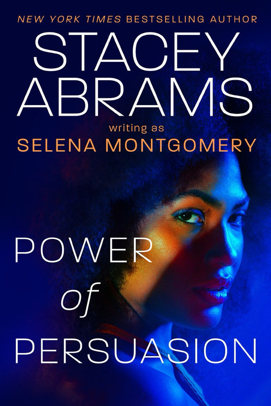 Power of Persuasion by Selena Montgomery