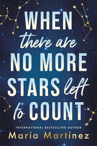 When There Are No More Stars Left to Count by María Martínez