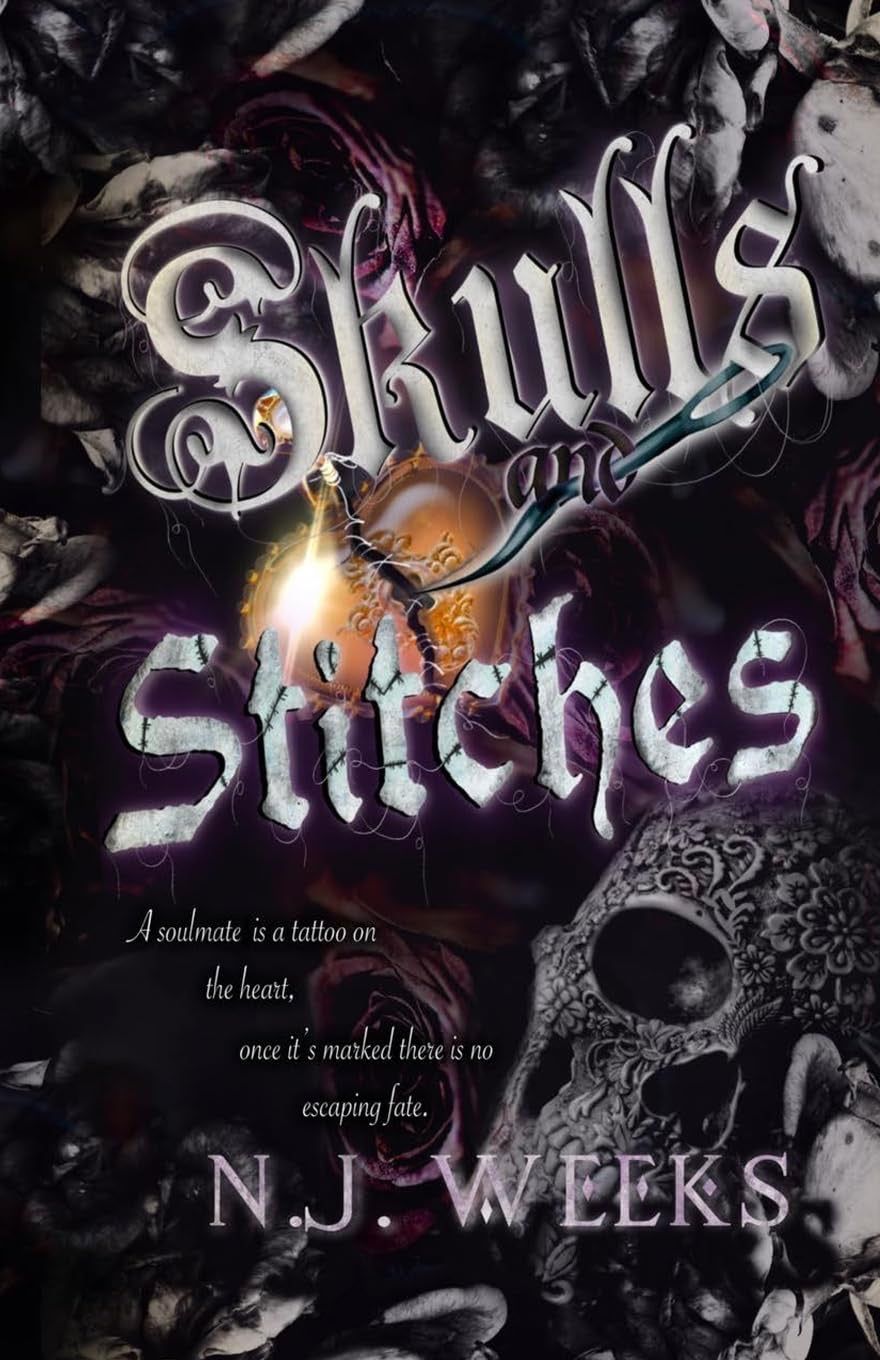 Skulls and Stitches by N.J. Weeks
