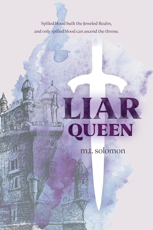 Liar Queen by M.T. Solomon