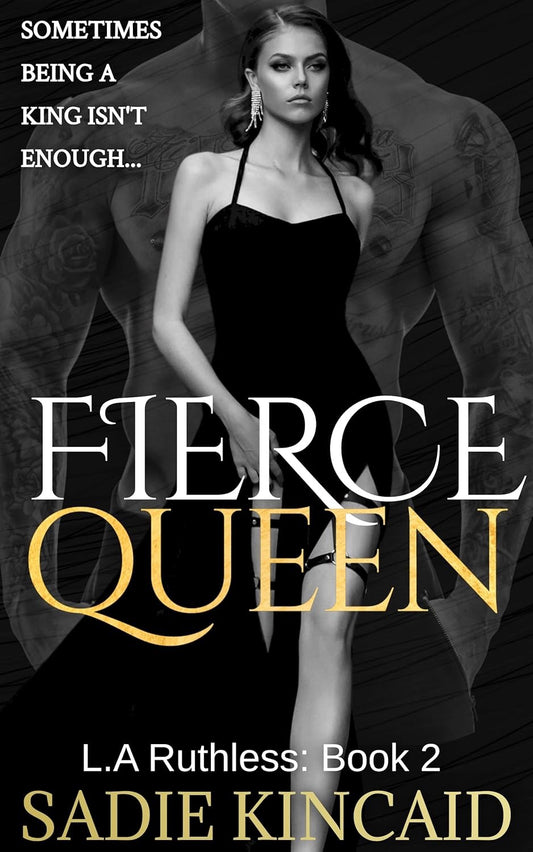 Fierce Queen by Sadie Kincaid