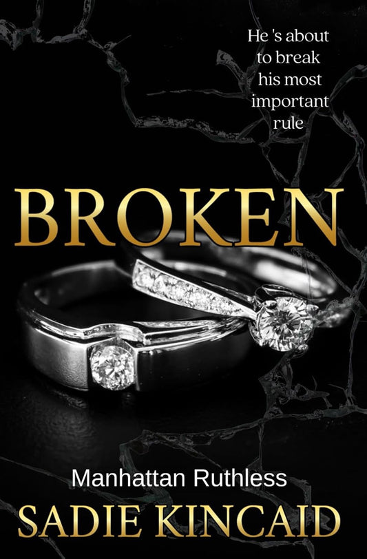 Broken by Sadie Kincaid