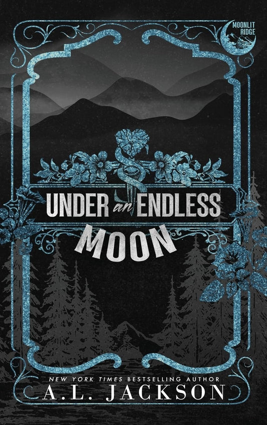 Under an Endless Moon by A.L. Jackson