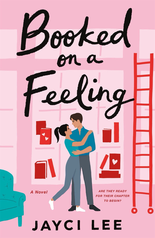 Booked on a Feelings by Jayce Lee