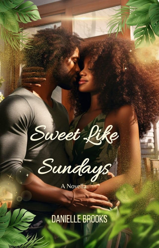 Sweet Like Sundays by Danielle Brooks