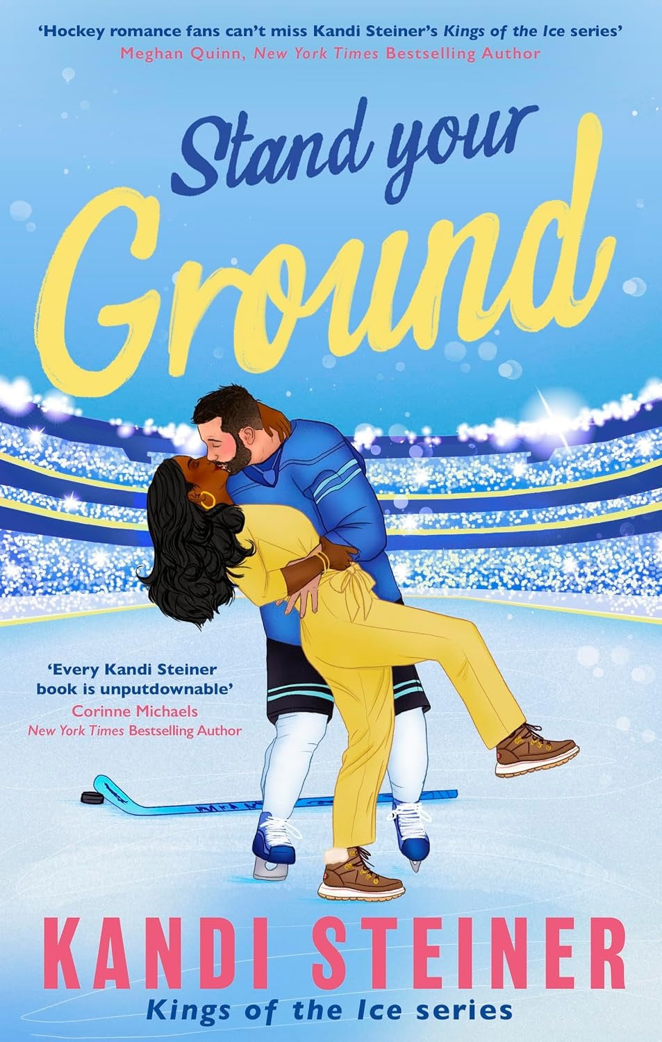 Stand Your Ground by Kandi Steiner (UK Edition)