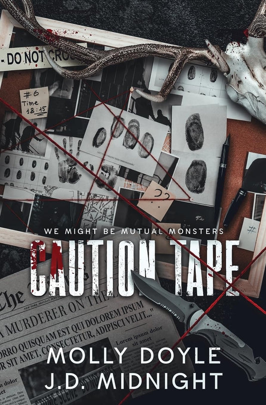 Caution Tape by Molly Doyle and J.D. Midnight