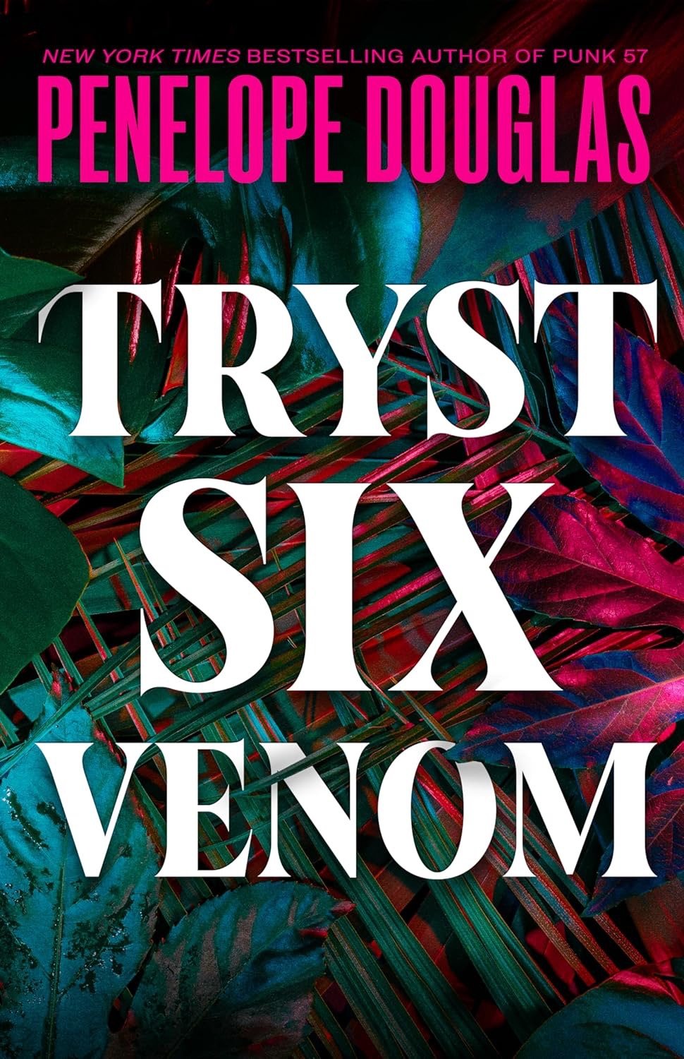 Tryst Six Venom by Penelope Douglas