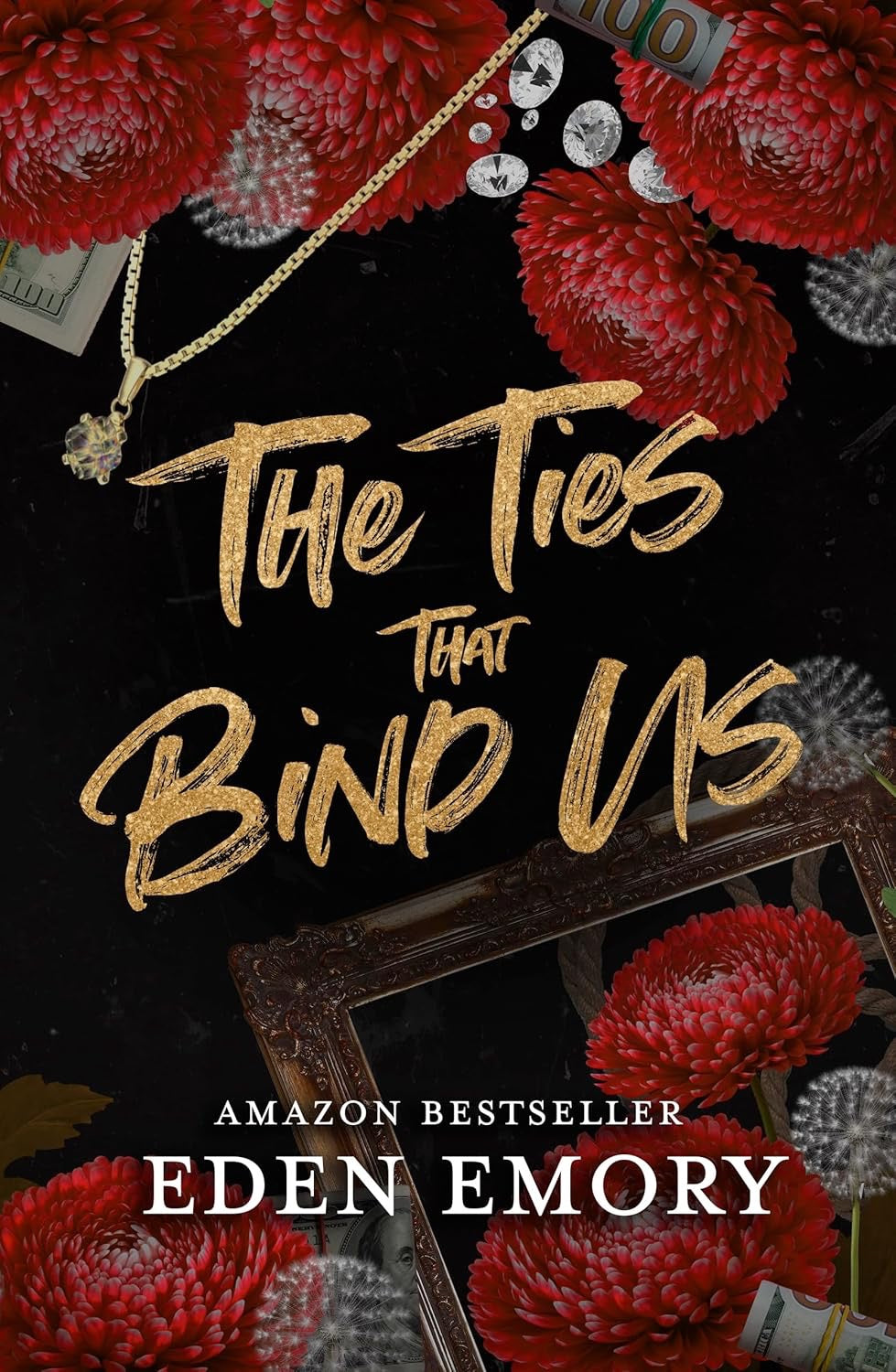 The Ties That Bind Us by Eden Emory