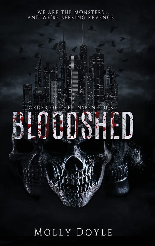 Bloodshed (Order of the Unseen, #1) by Molly Doyle (Hardcover)