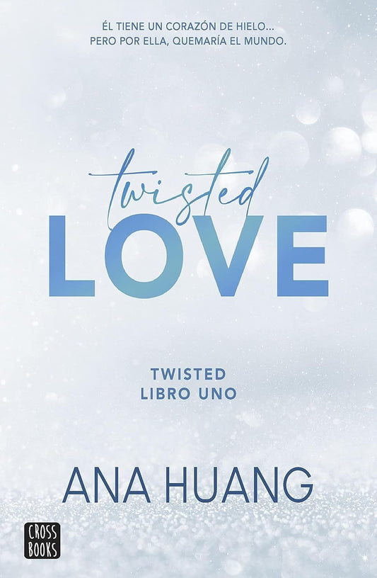 Twisted Love (Spanish Edition) by Ana Huang