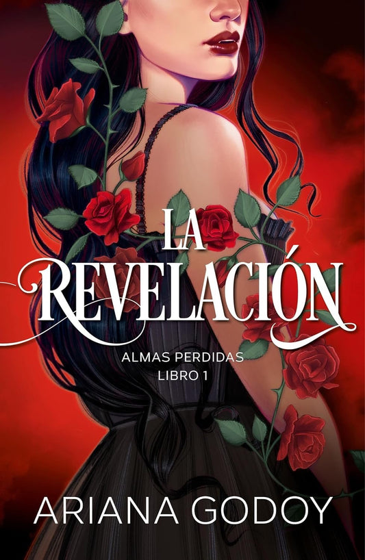 La Revelación (Almas perdidas 1): La revelación  by Ariana Godoy