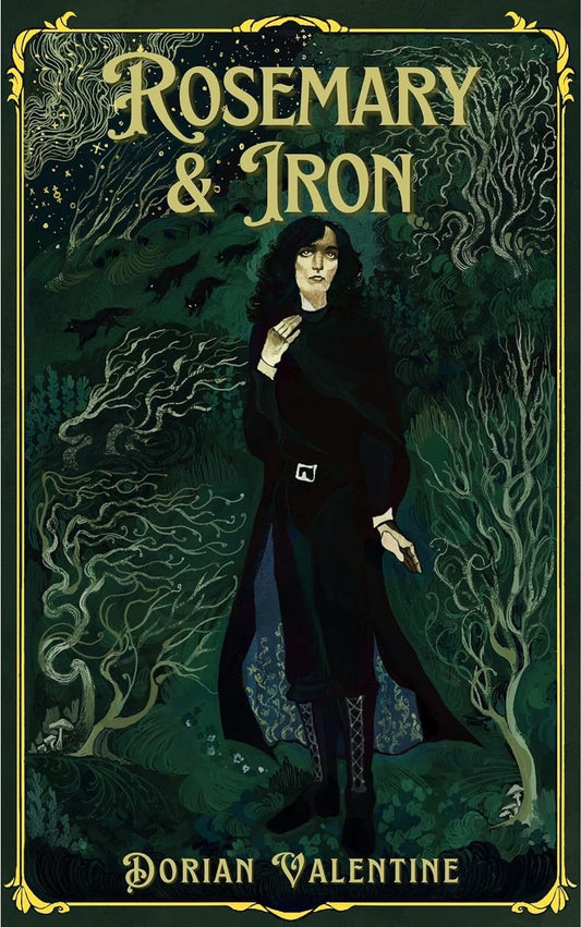 Rosemary & Iron (The Eastern Quarter's Mana, #1) by Dorian Valentine