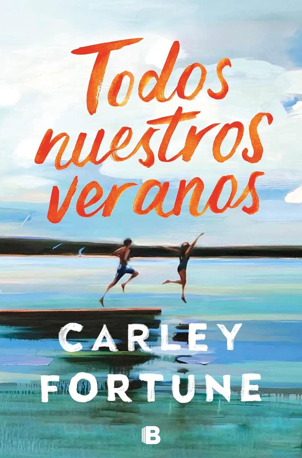 Todos Nuestros Veranos | Every Summer After by Carley Fortune (Spanish/Español)