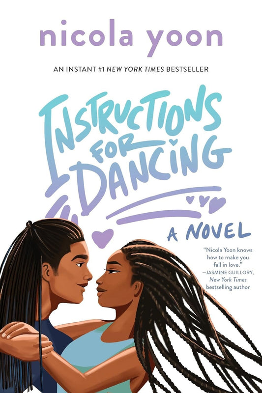 Instructions for Dancing by Nicola Yoon