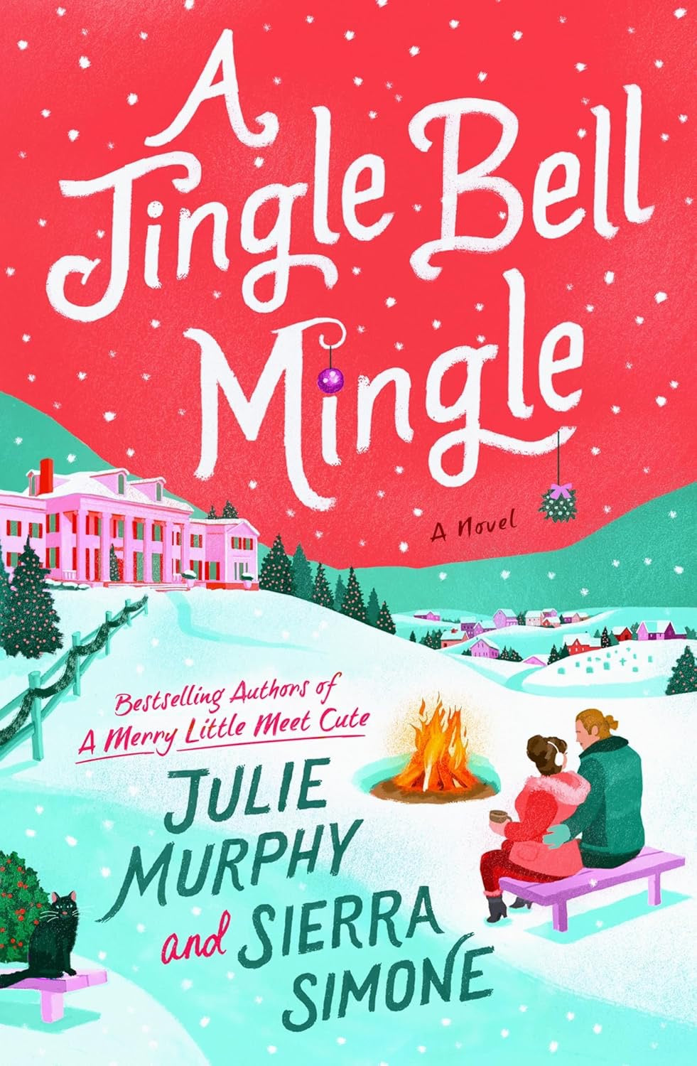 A Jingle Bell Mingle by Julie Murphy & Sierra Simone (Hardcover)